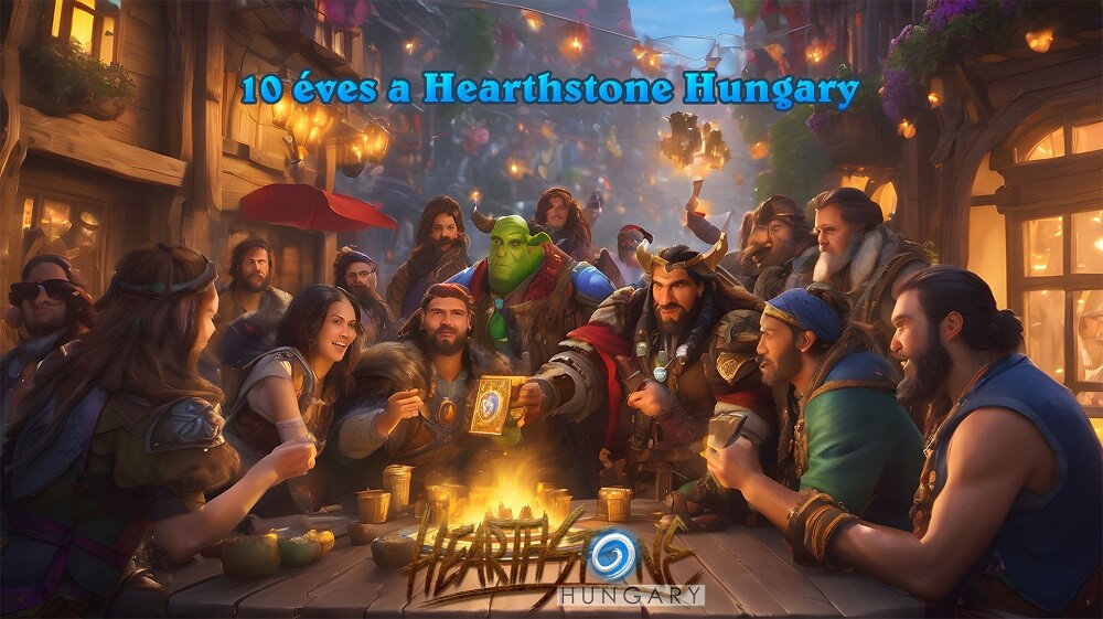 10 éves a Hearthstone Hungary