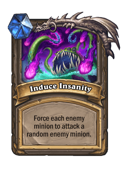 Induce Insanity