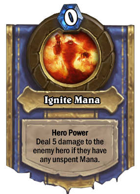 ignite mana hero power