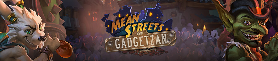 Mean Streets of Gadgetzan