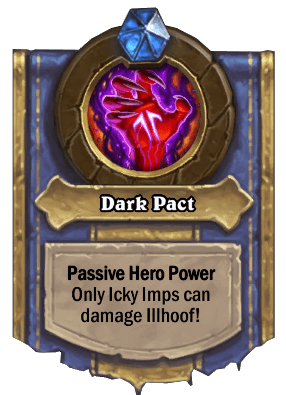 Dark Pact hero power