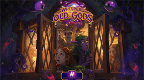 Hearthstone kiegészítő, Whispers of the Old Gods